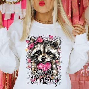 White Valentine Sweatshirt Raccoon Stay Trashy Small-3X
